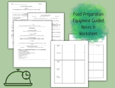 Food Preparation Equipment Guided Notes & Worksheet
