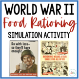 Food Rationing Simulation Activity - World War 2