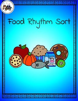 Preview of Food Rhythm Sort - Quarter/Eighth (Whole Group/Center) Includes Smart Notebook
