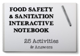 Food Safety & Sanitation Interactive Notebook for Culinary Foods FCS