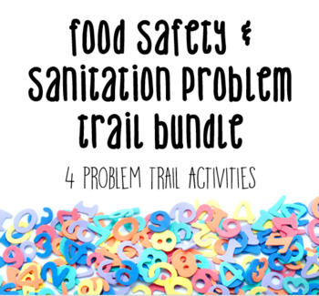 Preview of Food Safety & Sanitation Problem Trail 4 Pack for Culinary FCS