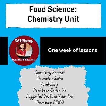 Preview of Food Science: Chemistry Unit (one week)