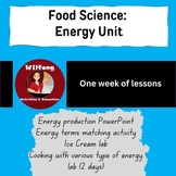 Food Science: Energy Unit