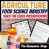 Food Science Industry Teach the Class  For Agriculture, FF