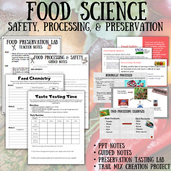 Preview of Food Science: Safety, Processing, & Preservation (Notes, Activity, Tasting Lab)