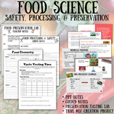 Food Science: Safety, Processing, & Preservation (Notes, A