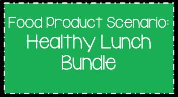 Preview of Food Science & Technology CDE: Food Product Develop Scenarios-Lunch Bundle