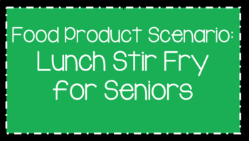 Preview of Food Science & Technology CDE: Food Product Develop Scenarios-Lunch Stir Fry