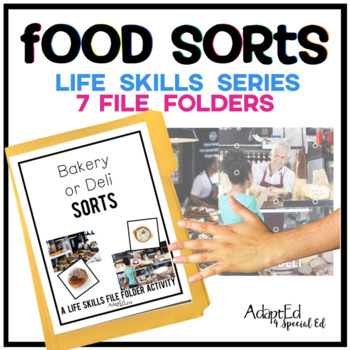 Preview of Food Sorts: Life Skills File Folder Special Education