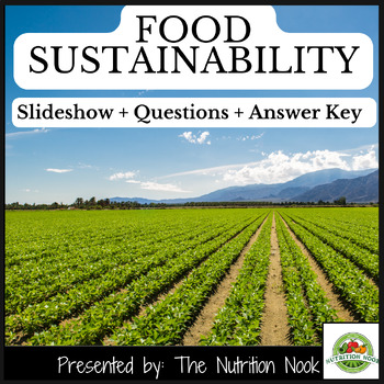 Preview of Food Sustainability Lesson, Questions and Answer Key: NO PREP