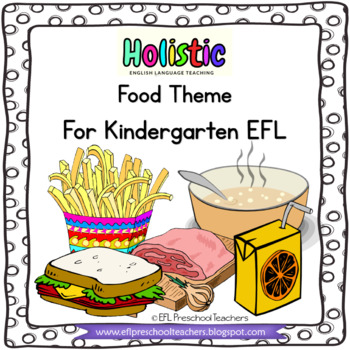 Preview of Food Theme for Kindergarten EFL