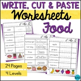 Food Themed Write Cut and Paste Worksheets | Special Educa