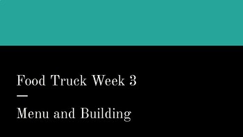 Preview of Food Truck Economic Week 3