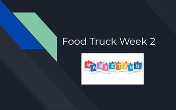 Preview of Food Truck Economics Week 2