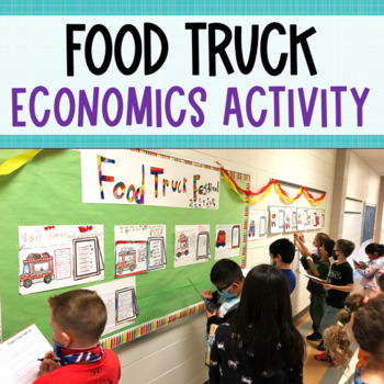 Preview of Food Truck Festival - Economics End-of-Unit Project