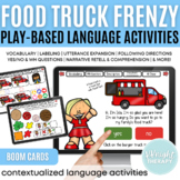 Food Truck Frenzy:Play-Based Language + Narrative Language