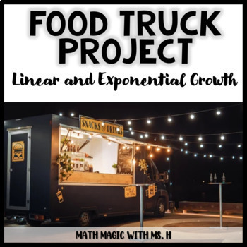Preview of Linear and Exponential Growth Food Truck Project Activity