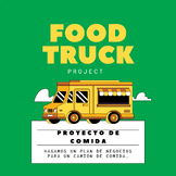 Food Truck Project- Proyecto de camión de comida Spanish class 
