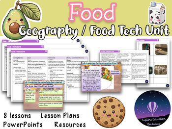 Preview of Food Unit - 8 Amazing Lessons - Geography / Food Technology for Grades 3-5