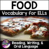 Food Vocabulary Activities for Beginning ELLs, ESL Newcome