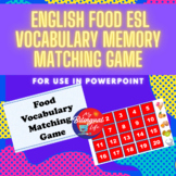 Food - English Vocabulary Memory Matching Game for Use in 
