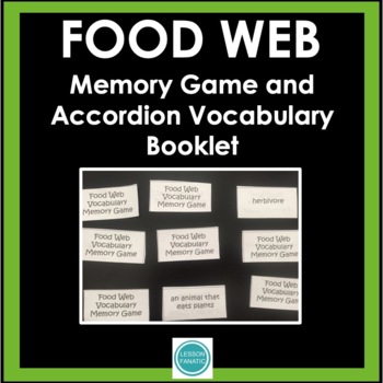 Preview of Food Web Vocabulary Memory Game and Definition Accordion Booklet
