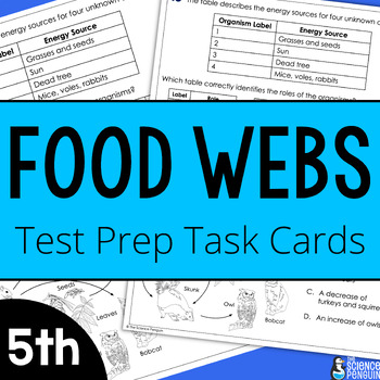 Preview of 5th Grade Food Webs Test Prep Task Cards + Digital Resource Option STAAR