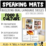 Food and Culture Speaking Mats and Roll and Talk Mats for 
