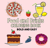 Food and Drinks Coloring Book Bold and Easy