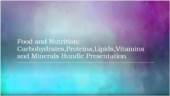 Preview of Food and Nutrition: Carbohydrates, Proteins, Lipids, Vitamins & Minerals Bundle