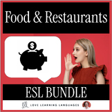 ESL ELL Food and Restaurants Activities and Speaking Games Bundle