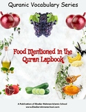Food mentioned in the Quran lapbook_ Arabic learning