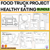 Food truck project and Healthy eating- healthy menu
