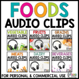 Foods Audio Clips BUNDLE | Sound Files for Digital Resources