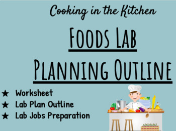 Preview of Foods Lab Planning Outline
