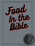 Foods Mentioned In The bible