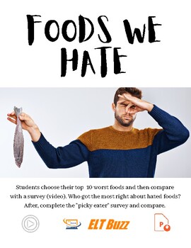 Preview of Foods We Hate. Video. Game. Vocabulary. Health. ESL. EFL. ELA.