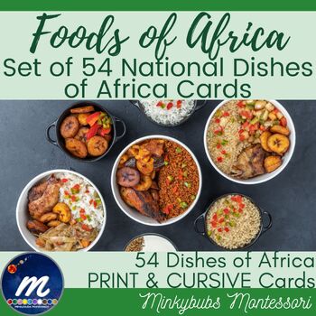 Preview of Foods of Africa Cuisine 3 Part 4 Part Cards 54 Dishes in PRINT & CURSIVE