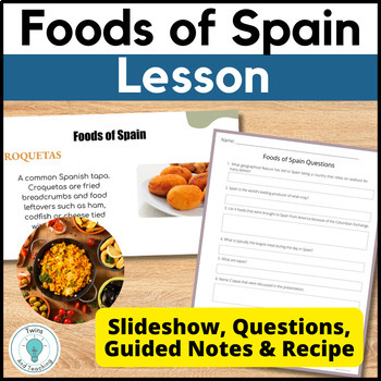 Preview of Foods of Spain - Spanish Cuisine Lesson - Global Foods - Spanish
