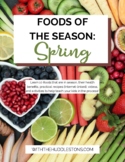 Foods of the Season: Spring