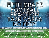 Football Fractions Task Cards (5th Grade) NO PREP!