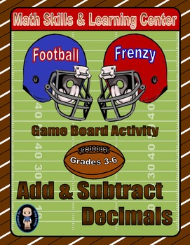 Preview of Football Math Skills & Learning Center (Add & Subtract Decimals)