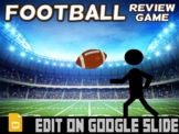 Football: Interactive Review Game (Editable on Google Slides)