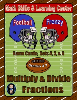 Preview of Football Frenzy Game Cards (Multiply & Divide Fractions) Sets 4, 5, 6