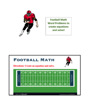 Preview of Football Math - Word problems - Equations to Create and Solve