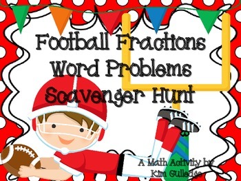 Preview of Football Multiplying and Dividing Fractions Word Problems Scavenger Hunt