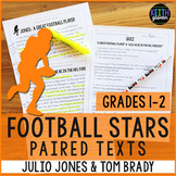 Football Paired Texts: Julio Jones and Tom Brady (Grades 1-2)