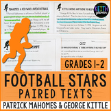 Football Paired Texts: Patrick Mahomes and George Kittle (