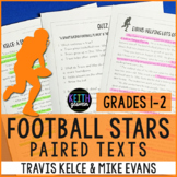Football Paired Texts: Travis Kelce & Mike Evans (Grades 1