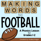 Football Phonics Activity - Building Words from the Word F